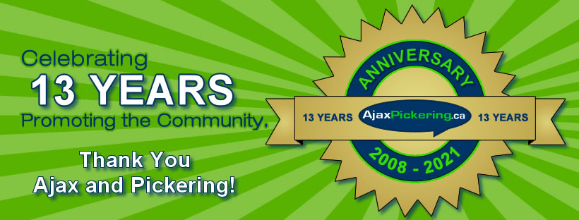 Thank you Ajax and Pickering for allowing AjaxPickering.ca to promote our communities for 13 years! Thank you Ajax and Pickering for allowing AjaxPickering.ca to promote our communities for 13 years!