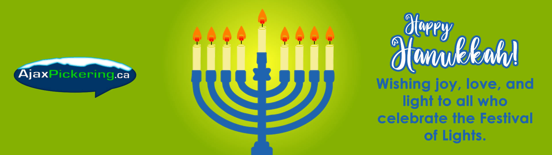 Happy Hanukkah from all of us at AjaxPickering.ca!