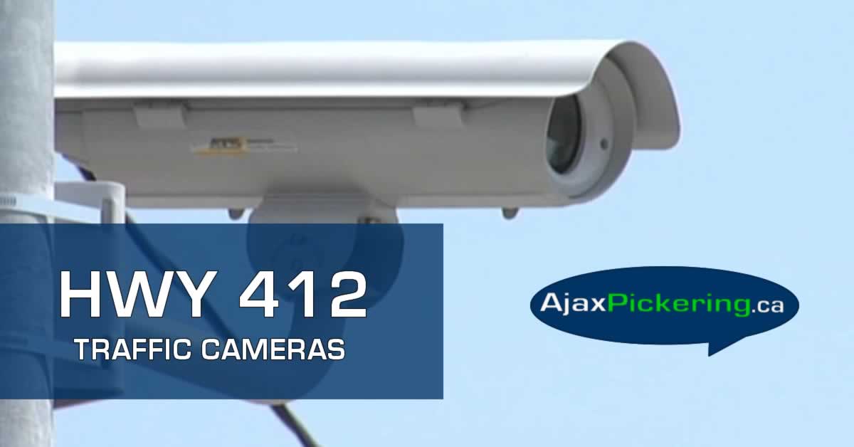 HWY 412 Traffic Cameras on AjaxPickering.ca